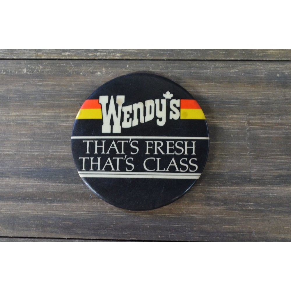 Vintage Wendy's Pin Fresh Class Promo Flair